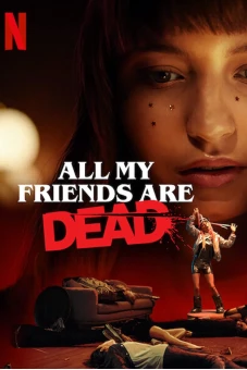 All My Friends Are Dead