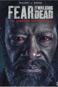 Xác Sống Đáng Sợ (Phần 6) (Fear The Walking Dead (Season 6))