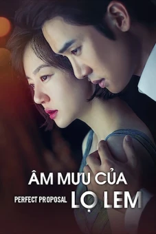 Âm Muu Cua Lo Lem (Perfect Proposal)
