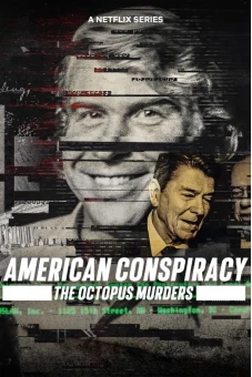 Âm mưu Mỹ: Án mạng Bạch tuộc (American Conspiracy: The Octopus Murders)