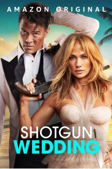 Ăn Cưới Gặp Ăn Cướp (Shotgun Wedding)