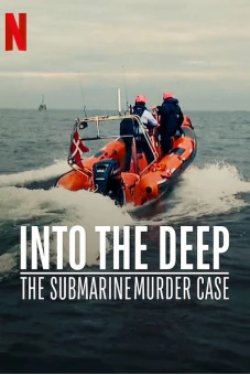 Án mạng trên tàu ngầm (Into the Deep: The Submarine Murder Case)