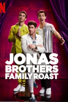 Anh em nhà Jonas: Châm chọc gia đình (Jonas Brothers Family Roast)
