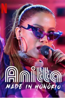 Anitta: Đến từ Honório (Anitta: Made In Honório)