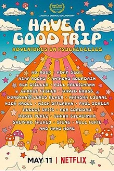 Ảo giác: Chuyến phiêu lưu vui vẻ (Have a Good Trip: Adventures in Psychedelics)