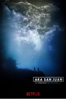 ARA San Juan: Chiếc tàu ngầm mất tích (ARA San Juan: The Submarine that Disappeared)