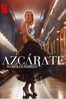 Azcárate: Không kiêng dè (Azcárate: No Holds Barred)