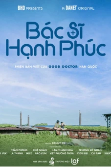 Bác sĩ hạnh phúc (Good Doctor)