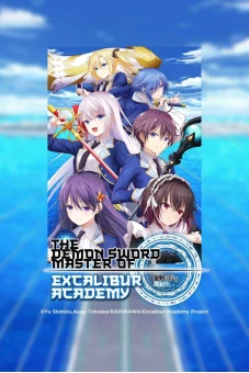 Bậc Thầy Kiếm Quỷ Của Học Viện Excalibur (The Demon Sword Master of Excalibur Academy)