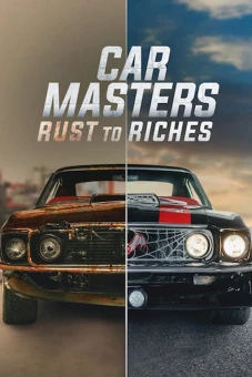 Bậc thầy xe hơi: Từ đồng nát đến giàu sang (Phần 2) (Car Masters: Rust to Riches (Season 2))