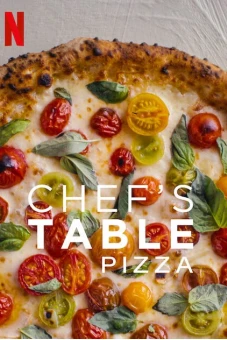 Bàn của bếp trưởng: Pizza (Chef's Table: Pizza)