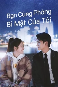 Bạn Cùng Phòng Bí Mật Của Tôi (Love in Time)