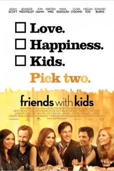 Bạn Thân Với Những Đứa Trẻ (Friends with Kids)