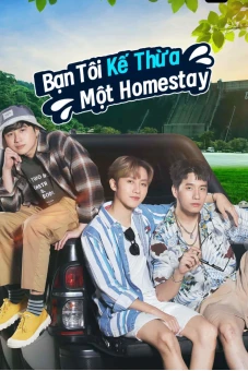 Bạn Tôi Kế Thừa Một Homestay (Escape to Homestay)