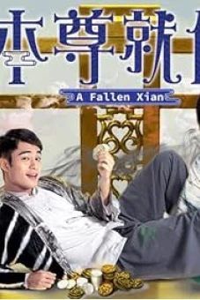 Bản Tôn Tựu Vị (A Fallen Xian)