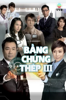 Bằng Chứng Thép 3 (Forensic Heroes 3)