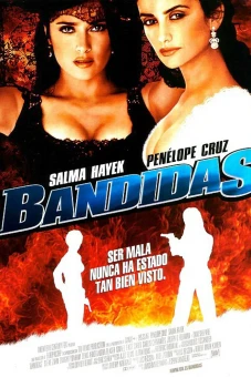 Băng Cướp Xinh Đẹp (Bandidas)