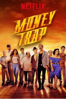 Băng đảng kì cục 2 (Money Trap)