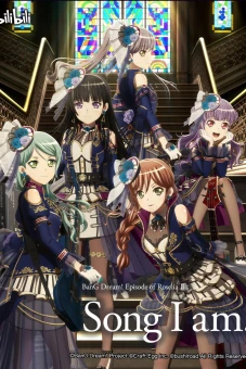 BanG Dream! Episode of Roselia II: Song I am. (劇場版 BanG Dream! Episode of Roselia II: Song I am.)