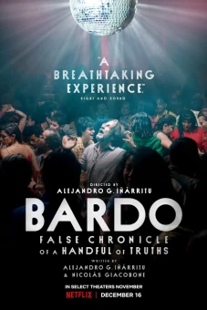 BARDO, ký sự giả về đôi chút sự thật (BARDO, False Chronicle of a Handful of Truths)