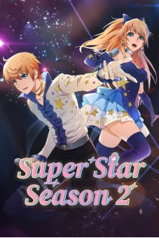 Bắt Đầu Tỏa Sáng Từ Hôm Nay (Super Star Season 2)