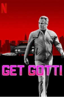 Bắt Gotti (Get Gotti)