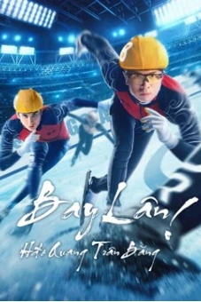 Bay Lên! Hào Quang Trên Băng (Fly！Skating Star)