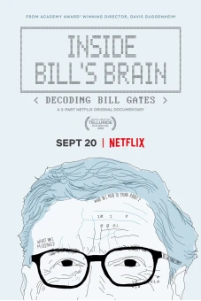 Bên trong bộ não của Bill: Giải mã Bill Gates (Inside Bill's Brain: Decoding Bill Gates)