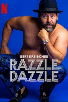 Bert Kreischer: Huyên náo (Bert Kreischer: Razzle Dazzle)