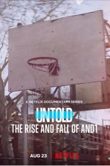 Bí mật giới thể thao: Thăng trầm của AND1 (Untold: The Rise and Fall of AND1)