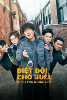 Biệt Đội Chó Bull: Điều Tra Ngoài Giờ (Team Bulldog: Off-duty Investigation)