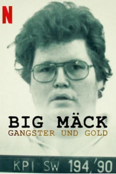 Big Mäck: Xã hội đen và vàng (Big Mäck: Gangsters and Gold)