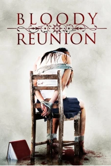 Bloody Reunion