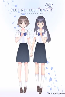BLUE REFLECTION: RAY (BLUE REFLECTION RAY)