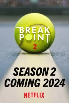 Break Point: Đường tới Grand Slam (Phần 2) (Break Point (Season 2))