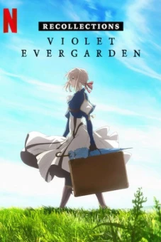 Búp bê ký ức: Hồi tưởng (Violet Evergarden: Recollections)