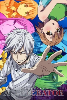 Cấm thư ma thuật Index: Accelerator (A Certain Scientific Accelerator)