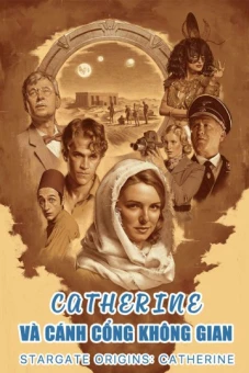 Catherine và Cánh Cổng Không Gian (Stargate Origins: Catherine)