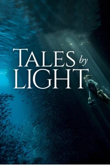 Câu chuyện kể bằng ánh sáng (Tales by Light)