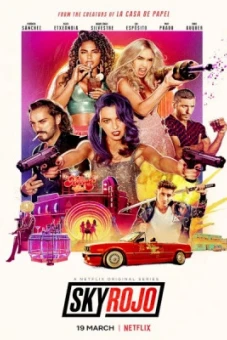 Chân trời đỏ (Phần 1) (Sky Rojo (Season 1))