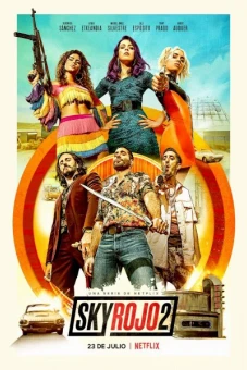 Chân trời đỏ (Phần 2) (Sky Rojo (Season 2))