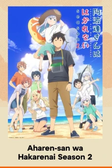 Chẳng Thể Lý Giải Nổi Aharen-san Mùa 2 (Aharen-san wa Hakarenai 2)