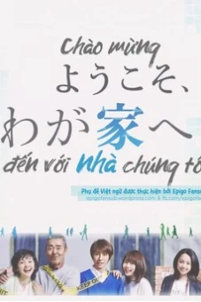 Chào Mừng Đến Với Nhà Chúng Tôi (Welcome to Our Home)