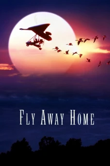 CHẮP CÁNH BAY XA (Fly Away Home)