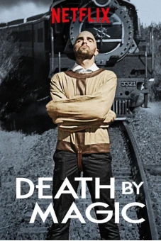 Chết vì ảo thuật (Death by Magic)
