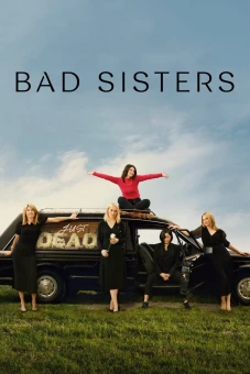 Chị Em Lắm Chiêu (Bad Sisters)