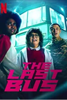 Chiếc xe buýt cuối cùng (The Last Bus)