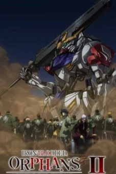 Chiến sĩ cơ động Gundam: Thiết huyết cô nhi (Phần 2) (Mobile Suit Gundam: Iron-Blooded Orphans (Season 2))