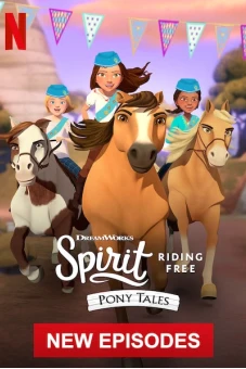Chú ngựa Spirit Tự do rong ruổi Câu chuyện về chú ngựa Spirit (Phần 1) (Spirit Riding Free: Pony Tales (Season 1))
