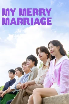 Chúng Ta Hãy Kết Hôn Nhé (My Merry Marriage / Hôn Nhân Hạnh Phúc)